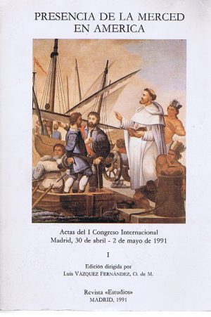 PRESENCIA DE LA MERCED EN AMERICA
