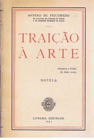TRAIÇÃO À ARTE