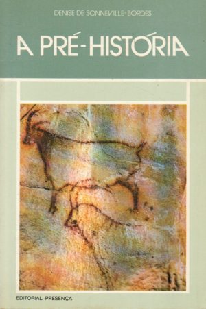 A PRÉ-HISTÓRIA