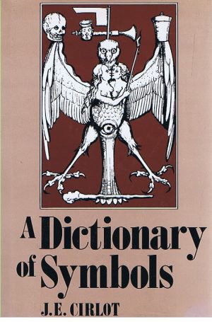 A DICTIONARY OF SYMBOLS