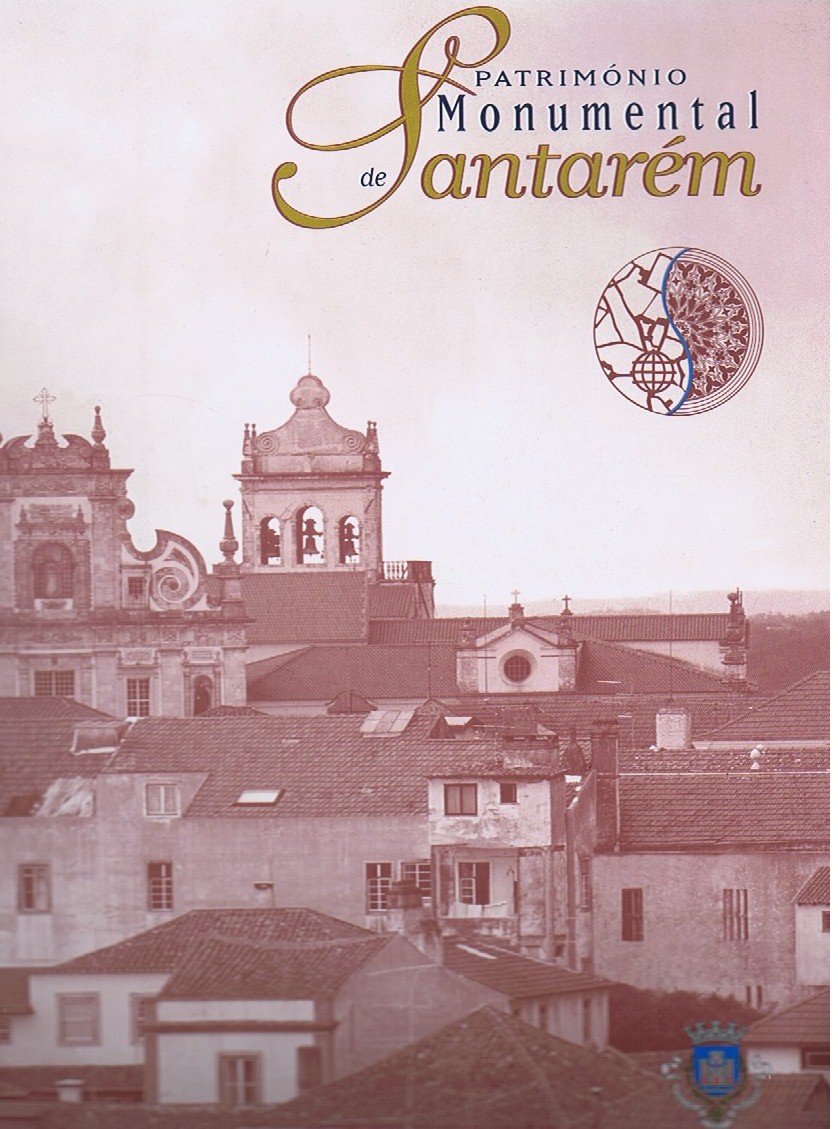 PATRIMÓNIO MONUMENTAL DE SANTARÉM