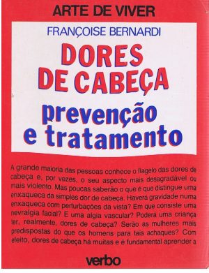 DORES DE CABEÇA : PREVENÇÃO E TRATAMENTO