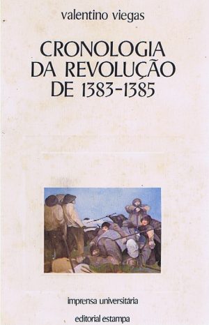 CRONOLOGIA DA REVOLUÇÃO DE 1383- 1385