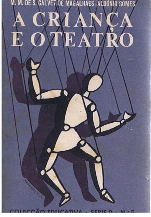 A CRIANÇA E O TEATRO