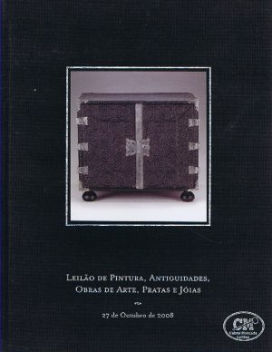 CATÁLOGO DO LEILÃO DE PINTURA, ANTIGUIDADES, OBRAS DE ARTE, MOEDAS, PRATAS E JÓIAS