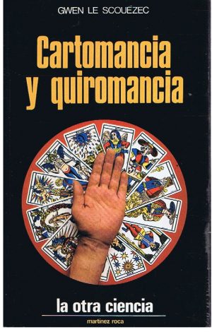 CARTOMANCIA Y QUIROMANCIA
