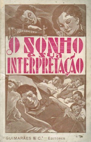 O SONHO E A SUA INTERPRETAÇÃO
