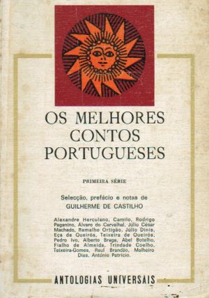 OS MELHORES CONTOS PORTUGUESES : PRIMEIRA SÉRIE