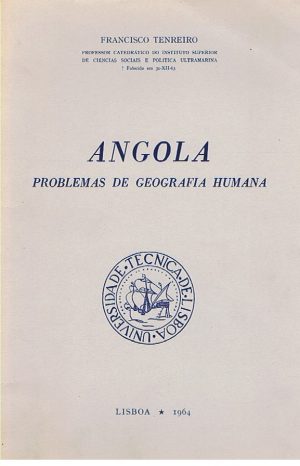 ANGOLA - PROBLEMAS DE GEOGRAFIA HUMANA