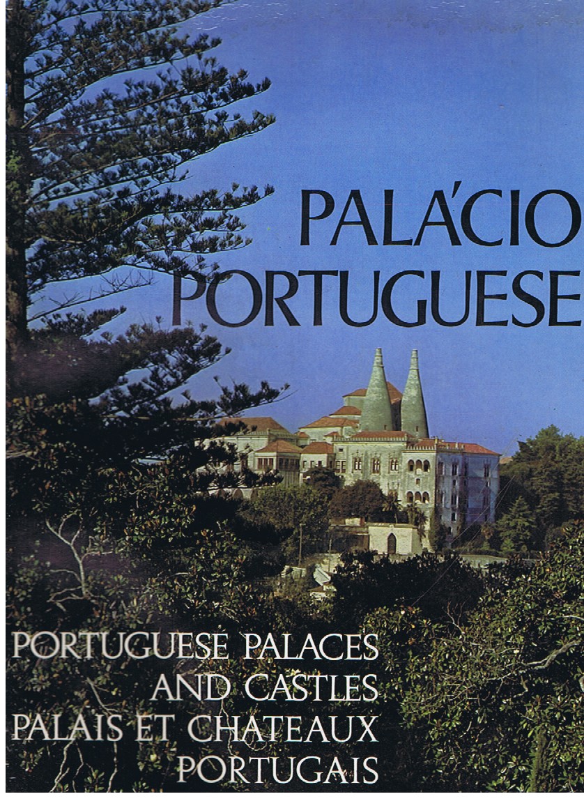 PALÁCIOS PORTUGUESES (Raul Lino)