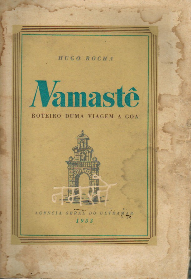 NAMASTÊ : ROTEIRO DUMA VIAGEM A GOA
