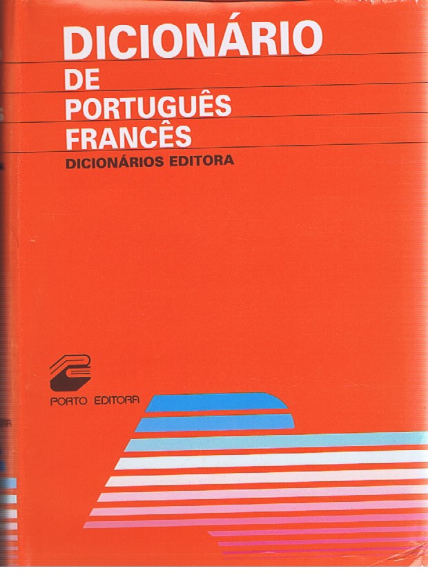 DICIONÁRIO DE PORTUGUÊS-FRANCÊS (OLÍVIO DA COSTA CARVALHO)
