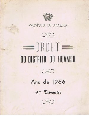 ORDEM DO DISTRITO DO HUAMBO