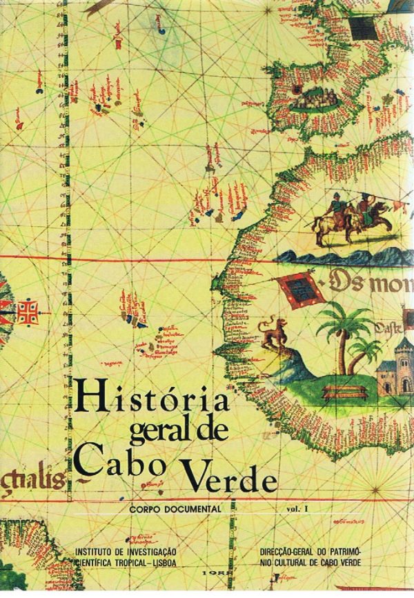 HISTÓRIA GERAL DE CABO VERDE – Livraria Santiago