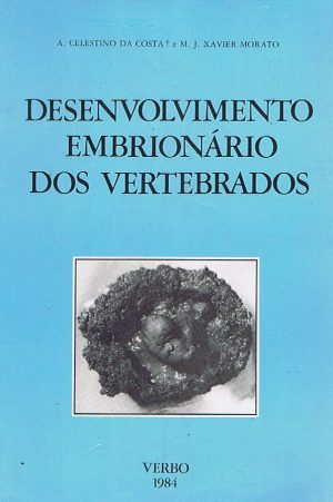 DESENVOLVIMENTO EMBRIONÁRIO DOS VERTEBRADOS