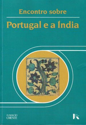 PORTUGAL E A ÍNDIA