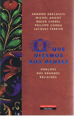 O QUE DIZEMOS AOS DEUSES