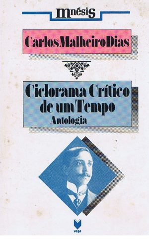 CICLORAMA CRÍTICO DE UM TEMPO : ANTOLOGIA