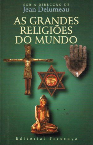 AS GRANDES RELIGIÕES DO MUNDO