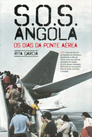 S.O.S. ANGOLA : OS DIAS DA PONTE AÉREA