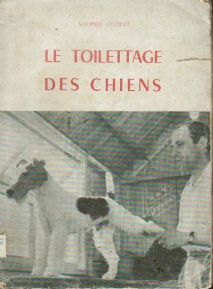 LE TOILETTAGE DES CHIENS