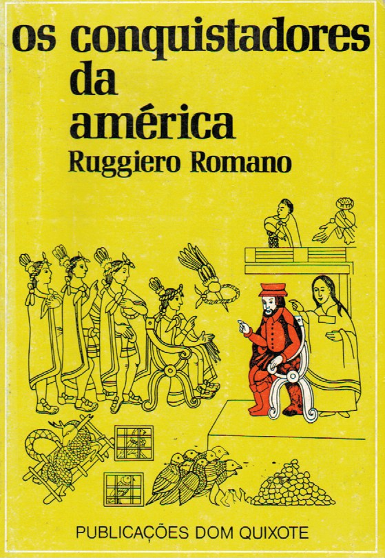 OS CONQUISTADORES DA AMÉRICA