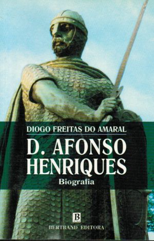D. AFONSO HENRIQUES : BIOGRAFIA