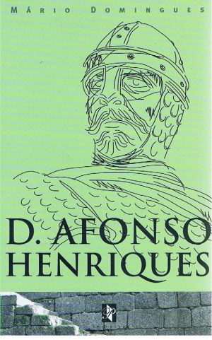 D. AFONSO HENRIQUES