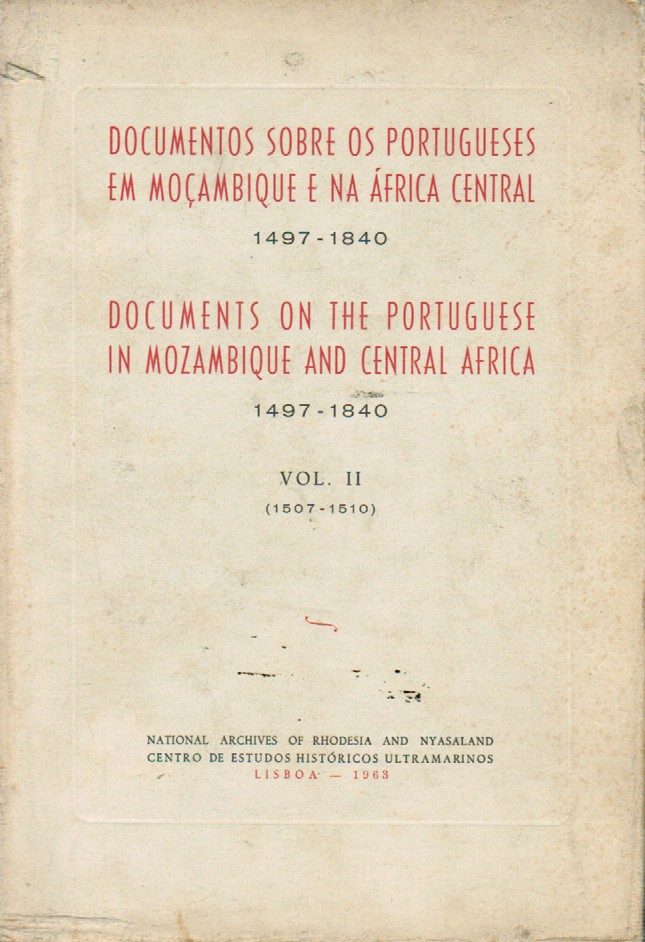 DOCUMENTOS SOBRE OS PORTUGUESES EM MOÇAMBIQUE E NA ÁFRICA CENTRAL : 1497-1840 - VOLUME 2