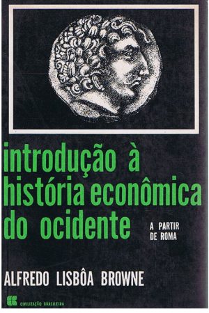 INTRODUÇÃO À HISTÓRIA ECONÔMICA DO OCIDENTE