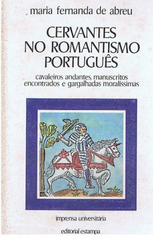 CERVANTES NO ROMANTISMO PORTUGUÊS