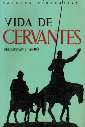 VIDA DE CERVANTES