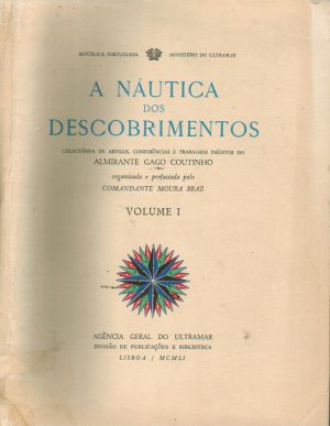 A NÁUTICA DOS DESCOBRIMENTOS - 2 VOLUMES