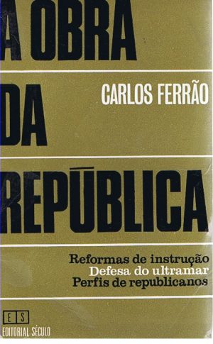 A OBRA DA REPÚBLICA