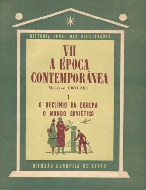 A ÉPOCA CONTEMPORÂNEA