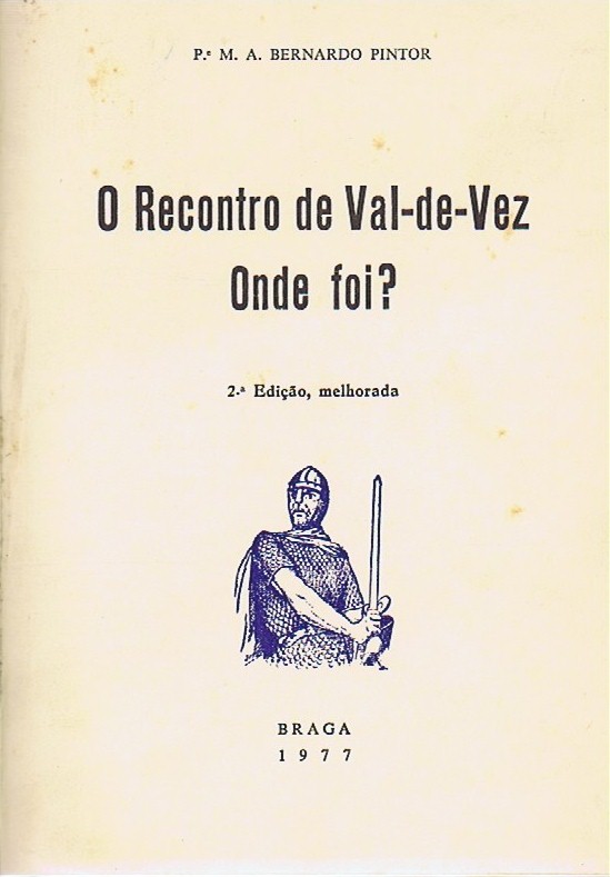 O RECONTRO DE VAL-DE-VEZ ONDE FOI?