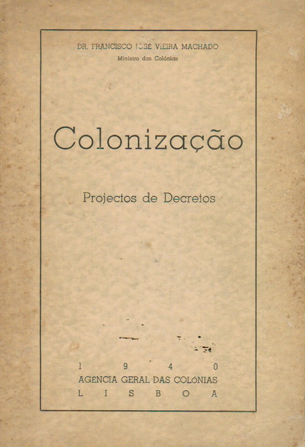 COLONIZAÇÃO : PROJECTOS DE DECRETOS