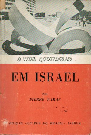 A VIDA QUOTIDIANA EM ISRAEL