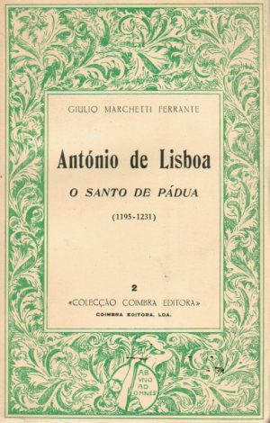 ANTÓNIO DE LISBOA, O SANTO DE PÁDUA