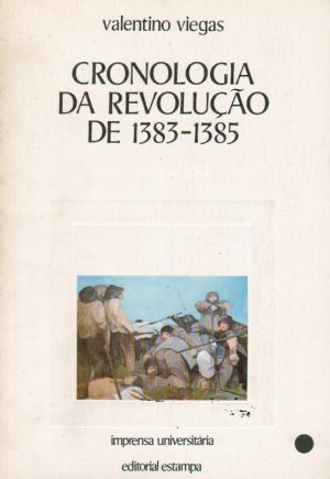 CRONOLOGIA DA REVOLUÇÃO DE 1383- 1385