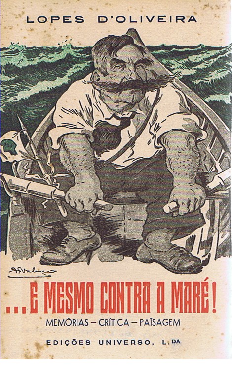 ...E MESMO CONTRA A MARÉ! : MEMÓRIAS, CRÍTICA, PAISAGEM