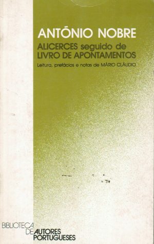 ALICERCES SEGUIDO DE LIVRO DE APONTAMENTOS