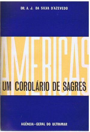 AMÉRICAS, UM COROLÁRIO DE SAGRES