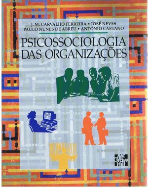 PSICOSSOCIOLOGIA DAS ORGANIZAÇÕES