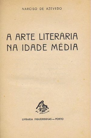 A ARTE LITERÁRIA NA IDADE MÉDIA