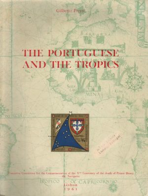 PORTUGUESE INTEGRATION IN THE TROPICS