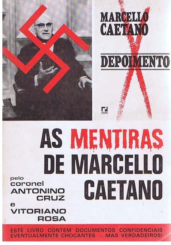 AS MENTIRAS DE MARCELLO CAETANO