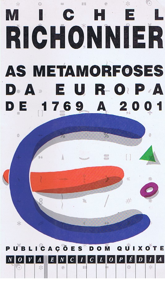 AS METAMORFOSES DA EUROPA DE 1769 A 2001