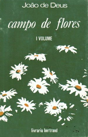 CAMPO DE FLORES - 2 VOLUMES