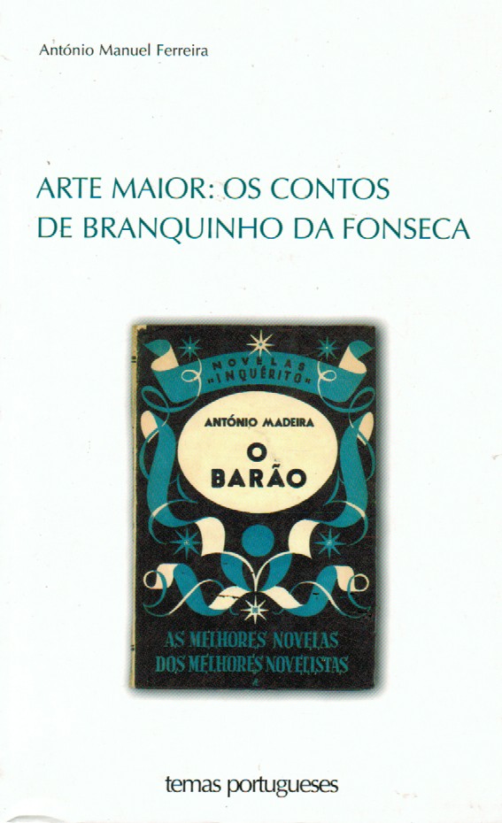 ARTE MAIOR : OS CONTOS DE BRANQUINHO DA FONSECA